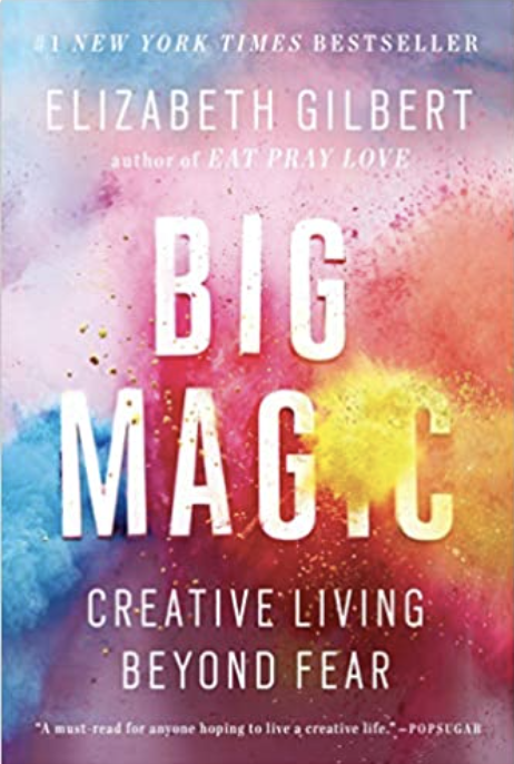 big magic by elizabeth gilbert book cover