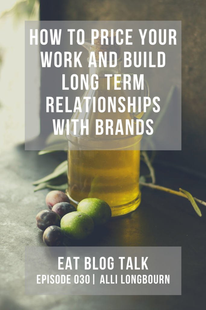 pinterest image for how to price your work and build long term relationships with brands