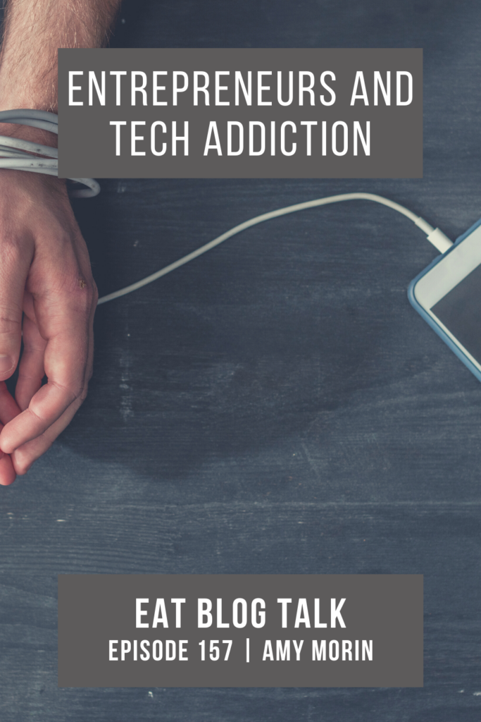 pinterest image for entrepreneurs and tech addiction