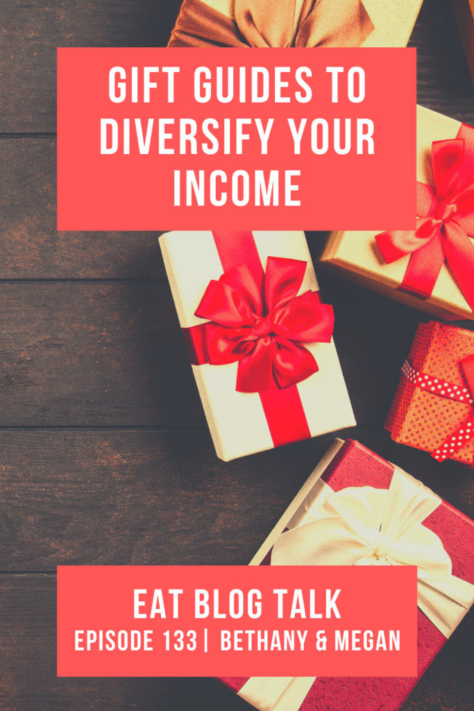 pinterest image for episode 133 gift guides to diversify your income with bethany smith and megan porta