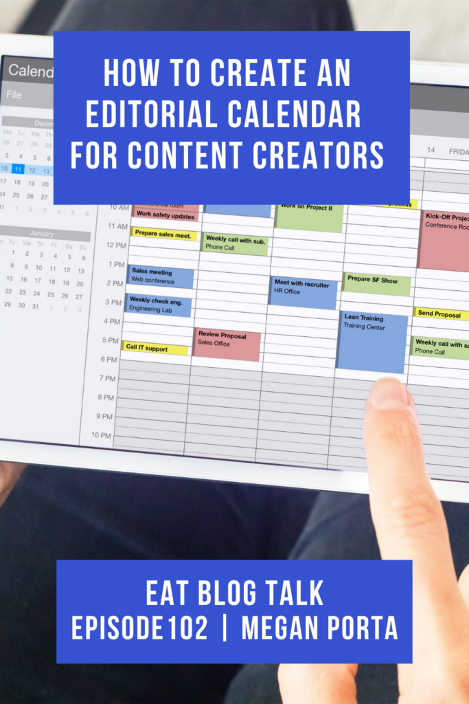 Pinterest image for episode 102 how to create an editorial calendar for content creators