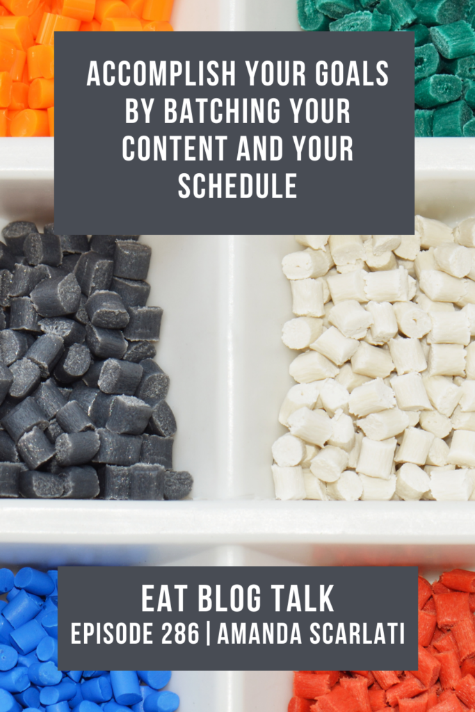 Pinterest image for episode 28th 6 accomplish your goal by batching your content and your schedule. 